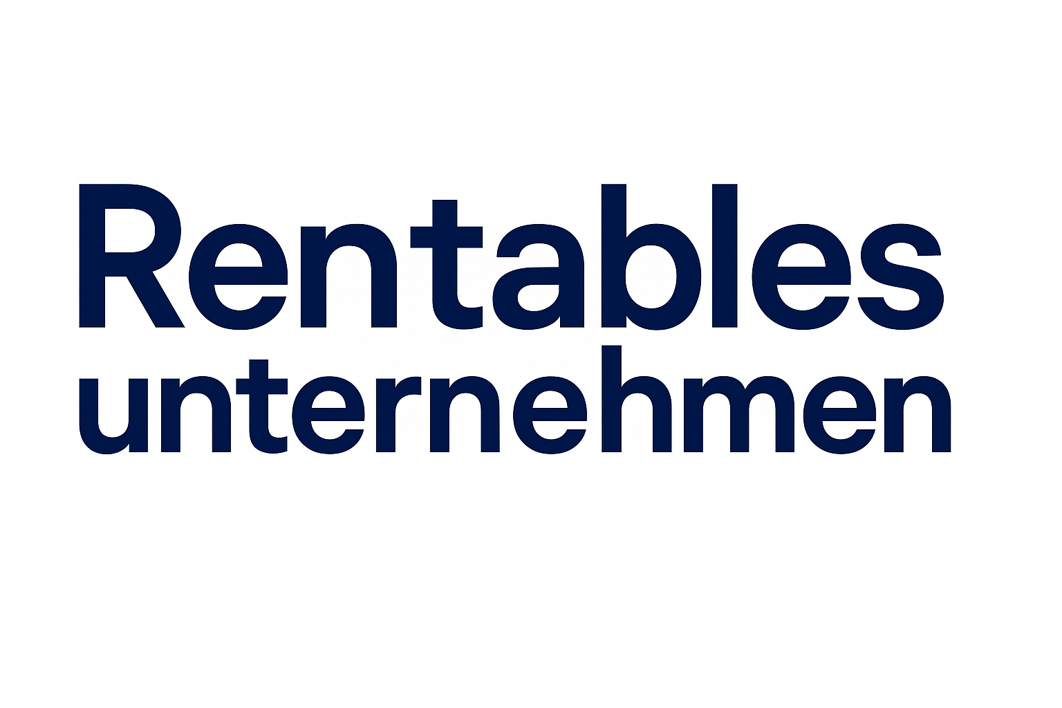 Rentables Unternehmen